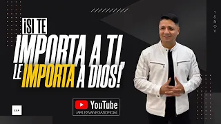 ¡SI TE IMPORTA A TI, LE IMPORTA A DIOS! | Pastor Arlés Vanegas | Dom 15 Nov 10 AM