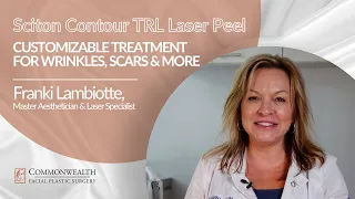 Sciton Contour TRL Laser Peel: Customizable Treatment for Wrinkles, Scars & More