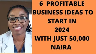 6 SMALL BUSINESS IDEAS  YOU CAN START FAST IN NIGERIA| START WITH LESS THAN 30,000 NAIRA