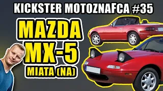 Mazda MX-5 Miata - Kickster MotoznaFca #35