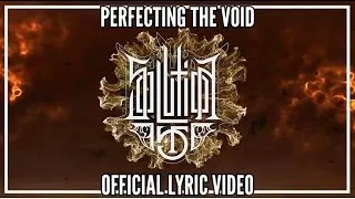 SOLUTION .45 - Perfecting The Void (2015) // Official Lyric Video // AFM Records