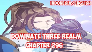 Dominate 3 Realm Chapter 296 - Jangan Berpisah Lagi [INDO/ENG]