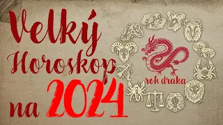 Velký horoskop na rok 2024