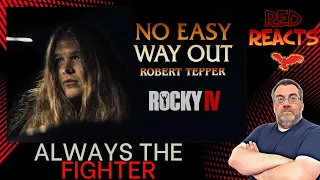 Red Reacts To Tommy Johansson | NO EASY WAY OUT (Robert Tepper) From Rocky IV