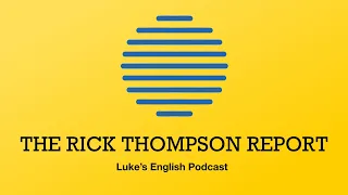 760. The Rick Thompson Report: Ukraine