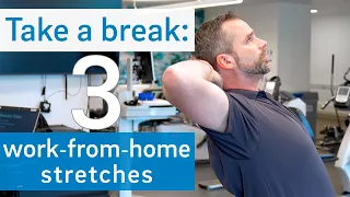 3 Stretches to Loosen Work-From-Home Body Stiffness