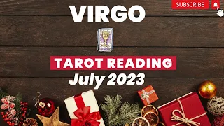 VIRGO Tarot Reading July 2023| Next few weeks Expect Major Developments🎡⏳! Leave your attachments!