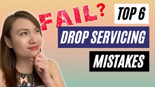 Top 6 Mistakes To Avoid Before Drop Servicing | How You Should Start Instead