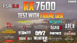 RX 7600 Test in 18 Games - 1080p with Frame Generation (AFMF)