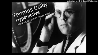 Thomas Dolby - Hyperactive (DJ Dave-G Ext Version)