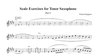 Scale Exercises for Tenor Saxophone—Part 4　テナーサックスの為のスケール練習曲—Part 4