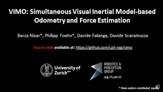 VIMO: Simultaneous Visual Inertial Model-based Odometry and Force Estimation (RSS 2019)