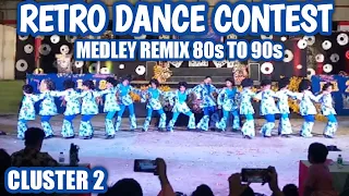 RETRO DANCE CONTEST MEDLEY REMIX 80s-90s CLUSTER 2 @ KAGAWASAN DIMATALING Z.D.S