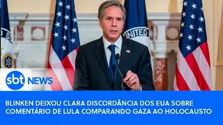 Blinken deixou clara discordância dos EUA sobre comentário de Lula comparando Gaza ao Holocausto