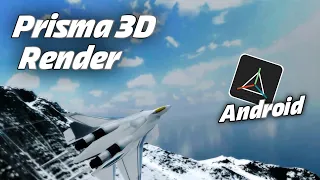 Prisma 3D  Render Animation,Terrascape Render ,Rendered In Android