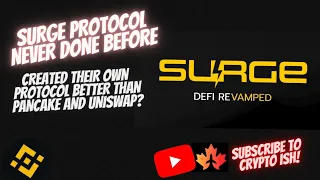 SURGE - NEW PROTCOL NEVER DONE BEFORE, PANCAKESWAP AND UNISWAP KILLER? #100x GEM #blockchain