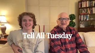 Tell All Tuesday | 04/16/24