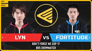 WC3 - [ORC] Lyn vs Fortitude [HU] - Bo5 Showmatch - Don't Force Me Cup 17