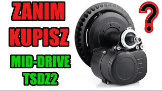 Mid-drive TSDZ2 - co warto wiedzieć przed zakupem?