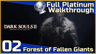 Dark Souls II Full Platinum Walkthrough - 02 - Forest of Fallen Giants