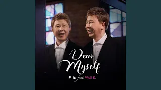 Dear Myself (feat. Wan K.)
