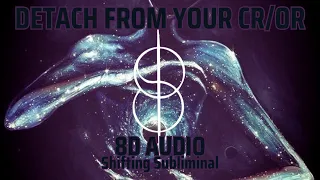 Detach From your CR/OR | 8D Shifting Audio ☆*･゜ﾟ･**･゜ﾟ･*☆˚*✩¸.•¨•.¸✩˚