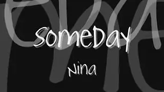 Nina - Someday Lyrics