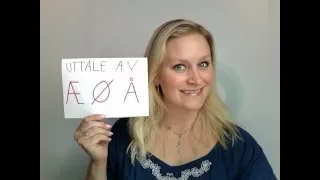 Video 154 Norsk uttale: Æ - Ø - Å