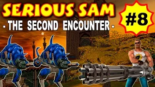 Serious Sam: The Second Encounter, Дворы Гильгамеша (ВСЕ СЕКРЕТЫ) часть 8 прохождение