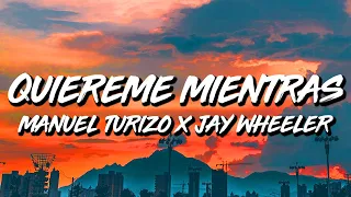 Manuel Turizo Ft. Jay Wheeler y Miky Woodz - Quiéreme Mientras Se Pueda REMIX (Letra/Lyircs)