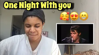 Elvis Presley “ One Night With You “ / Reaction 🥰😍