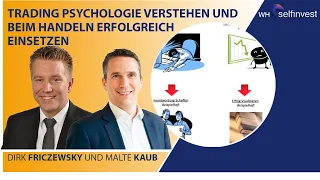 Trading Psychologie verstehen und beim Handeln erfolgreich einsetzen - Dirk Friczewsky & Malte Kaub