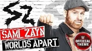 Sami Zayn WWE Theme Song - Worlds Apart