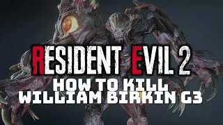 Resident Evil 2 Remake HOW TO KILL WILLIAM BIRKIN G3 BOSS Fight| Hardcore | beat LEONA