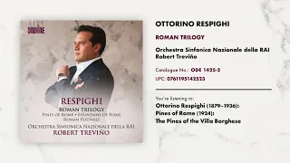 Ondine Releases 9/2023: Respighi: Roman Trilogy - OSN della RAI, Robert Trevino ODE 1425-2