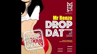 Drop Dat (PStar Perry Remix) | (Official Audio) | Mr. Renzo