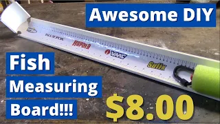 Awesome DIY Fish Measuring Board: CHEAP AND EASY TO BUILD AT ONLY $8.00!!!
