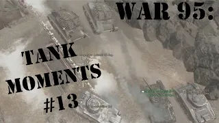 War 95: Tank Moments #13