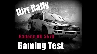 Gaming on Radeon HD 5670 I Dirt Rally