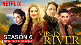 Virgin River Season 6 New 4 Cast Members with New Love Story