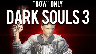 How to make a "Bow" Only Build in Dark Souls 3