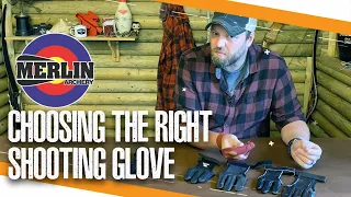 Choosing the right shooting glove (Traditional Archery)