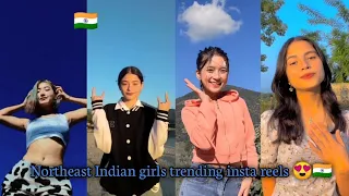 New northeast Indian girls trending reels| trending song reels| Instagram reels2022| Northeast India