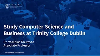Study Computer Science and Business at Trinity College Dublin