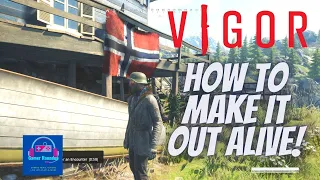 Vigor How to Tips for Survival