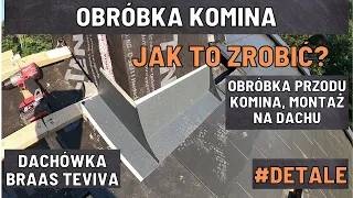 Obróbka przodu komina | Montaż na dachu | Jak to zrobić | Braas Teviva