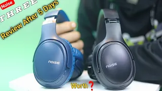 Noise Three Headphones Honest Review After Use | BRTF 3.0