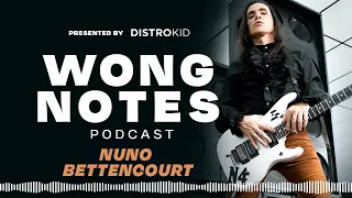 Nuno Bettencourt on Why He Doesn't Use Pedals | Wong Notes Podcast