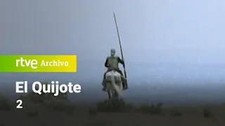 El Quijote: Capítulo 2 | RTVE Archivo