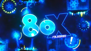 "8o X" 100% (Extreme Demon) by F3lixsram | Geometry Dash